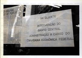[Intervenção do Banco Central após a deflagração do escândalo financeiro envolvendo o Grupo Delfi...