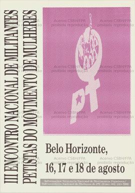 III Encontro Nacional de Militantes Petistas do Movimento de Mulheres. (16 a 18 ago., Belo Horizo...