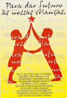 Para dar futuro às nossas crianças (Belém (PA), 1997).