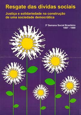 Resgate das dívidas sociais  (Local Desconhecido, 1997-1999).