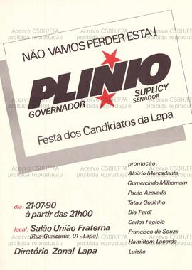 Não Vamos perder esta! Plinio Governador, Suplicy Senador. (21-07-1990, São Paulo (SP)).