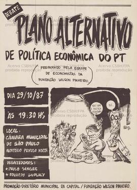 Debate: plano alternativo de política econômica do PT (São Paulo (SP), 29-10-1987).