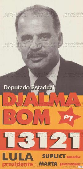 Deputado Estadual Djalma Bom PT. (1998, Pará (Estado)).