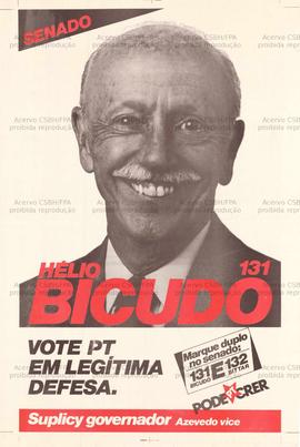 Hélio Bicudo 131. Vote PT em legítima defesa. Marque duplo no Senado, 131 Bicudo e 132 Bittar. (1986, São Paulo (SP)).