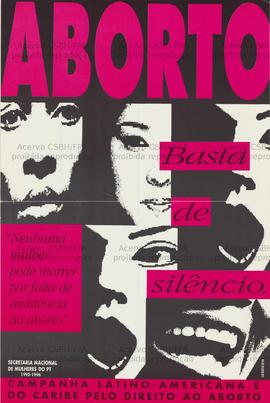 Aborto: basta de silêncio . (1995-1996, Brasil).