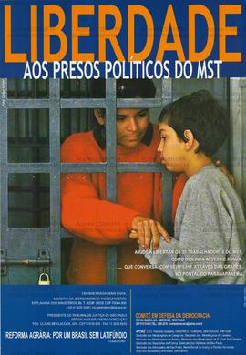 Liberdade aos presos políticos do MST  (São Paulo (SP), Data desconhecida).