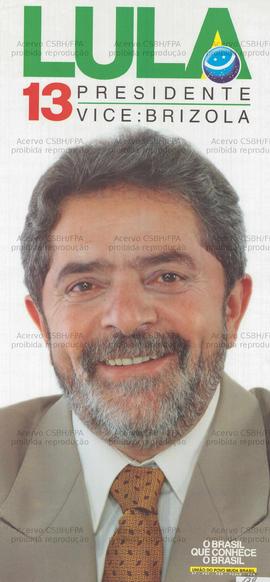 Lula 13 Presidente: Vice Brizola [2]. (1998, Brasil).