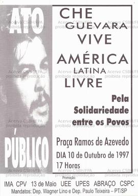 Che Guevara vive, América Latina livre. (São Paulo (SP), 10-10-1997).