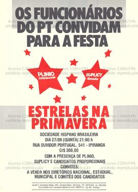 Os funcionários do PT convidam para a festa. Estrelas na primavera . (27-09-1990, São Paulo (SP)).