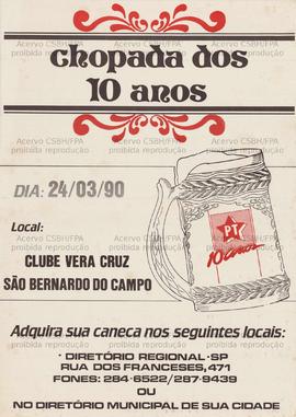 Chopada dos 10 anos. (24-03-1990, São Bernardo do Campo (SP)).