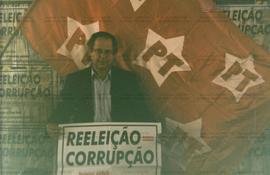 Campanha “Reeleição=Corrupção”, contra o estatudo da reelição para cargos majoritários  (São Paul...