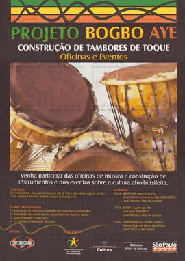 Projeto Bogbo Aye, construção de tambores de toque  (São Paulo (SP), 20/03-13-05/0000).