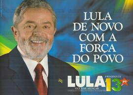 Lula de novo com a força do povo [1]. (2006, Brasil).
