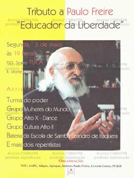 Tributo a Paulo Freire “educador da liberdade” (São Paulo (SP), 03/05/0000).