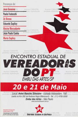 Encontro Estadual de Vereadores do PT (Embu das Artes (SP), 20-21/05/0000).